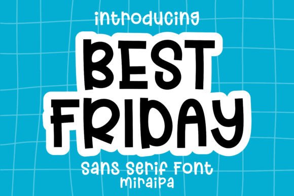 Best Friday Font for Creative Projects and More