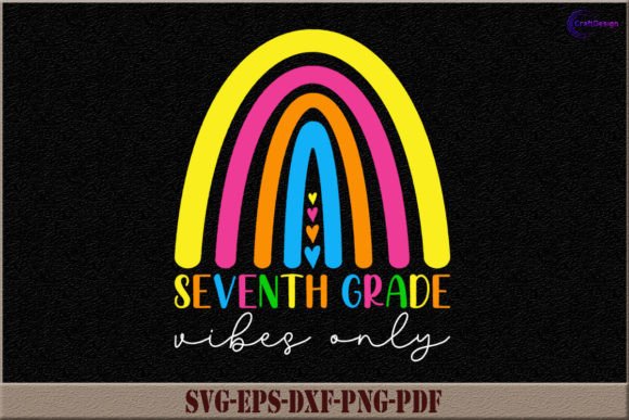 Rainbow Seventh Grade Vibes Only Shirt