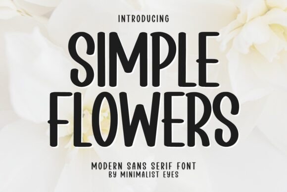 Simple Flowers: A Versatile Font for Creative Projects and Everyday Use